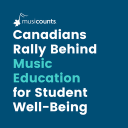 86% of Canadians think music education is beneficial to children and should be delivered equitably to schools, MusiCounts survey finds